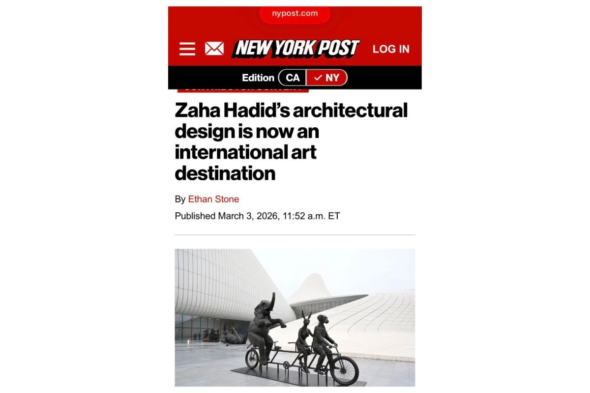 “New York Post”: Heydər Əliyev Mərkəzi beynəlxalq incəsənət mərkəzinə çevrilib 