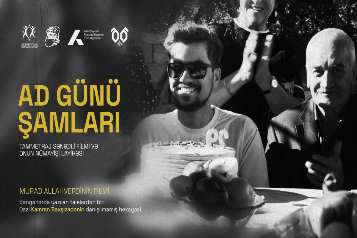 “Ad günü şamları” filminin xüsusi nümayişləri bitdi
 