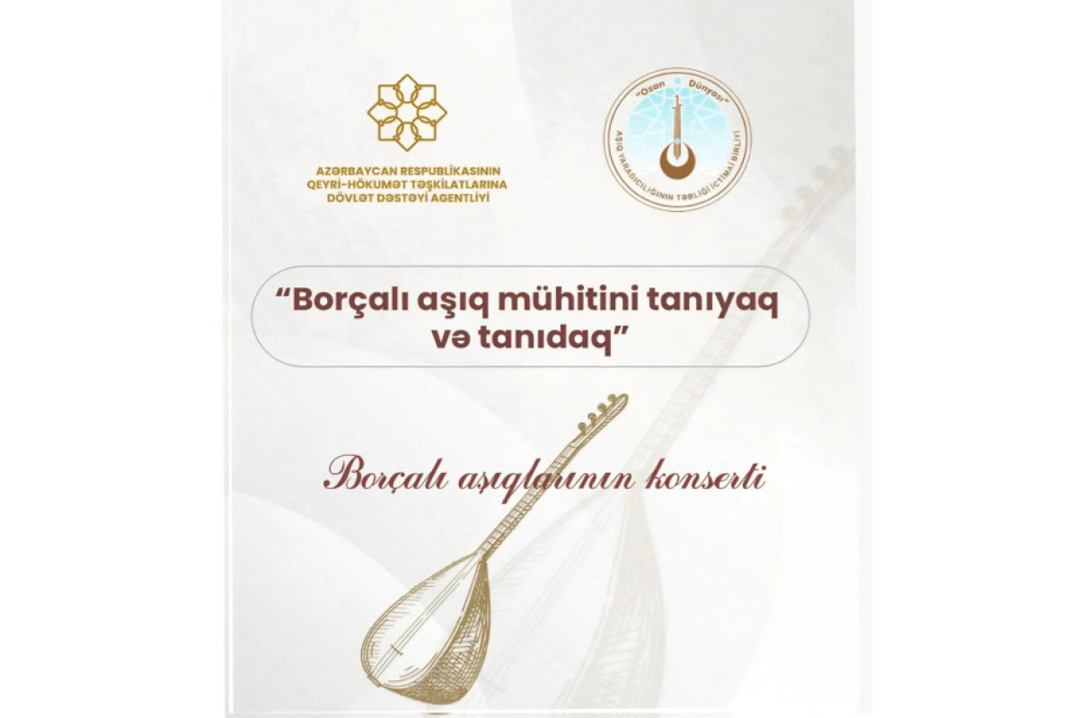 Borçalı aşıqlarının sənət dünyası təqdim olunacaq 