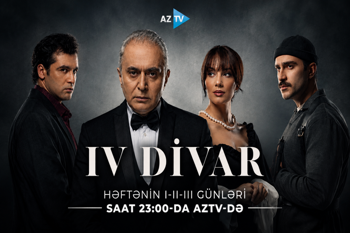 “IV Divar” serialı tamaşaçılara təqdim olunacaq 
