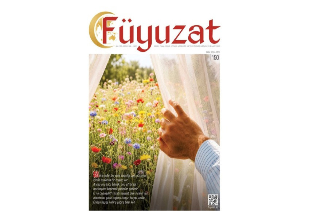 “Füyuzat” dərgisinin 150-ci sayı işıq üzü görüb 