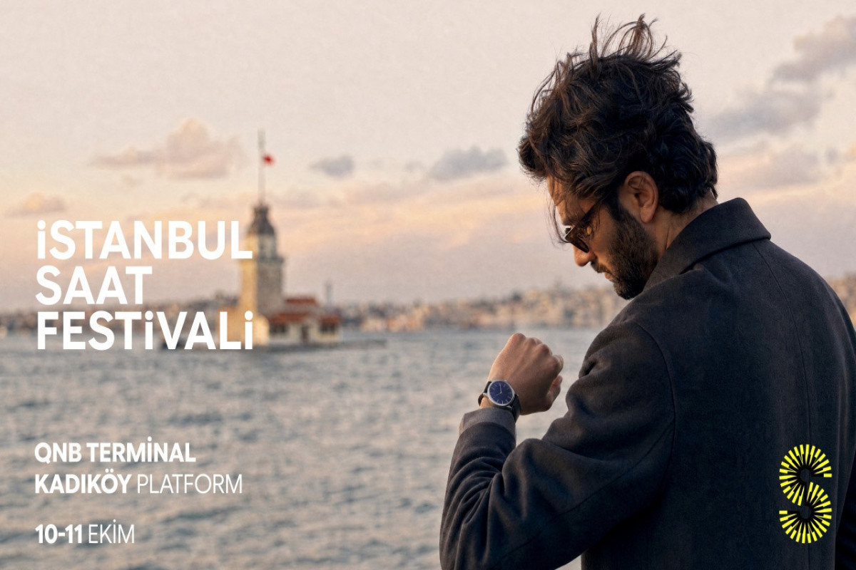 Türkiyədə İstanbul Saat Festivalı  keçiriləcək